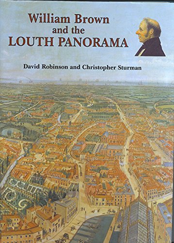 William Brown and the Louth Panorama