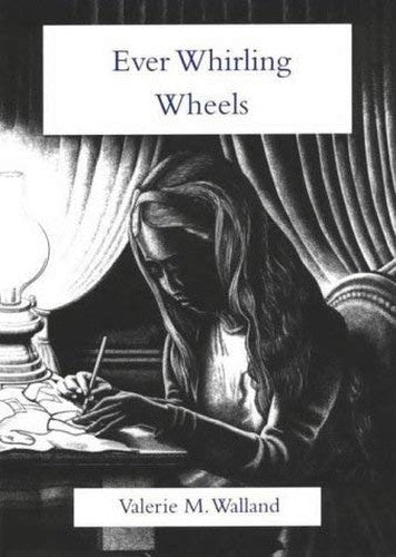 Ever Whirling Wheels