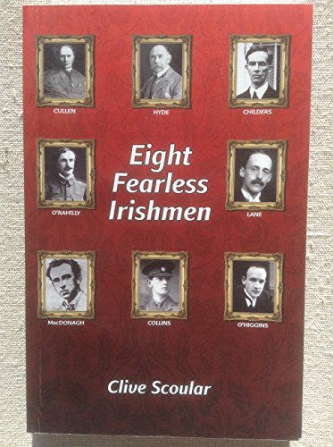Eight Fearless Irishmen