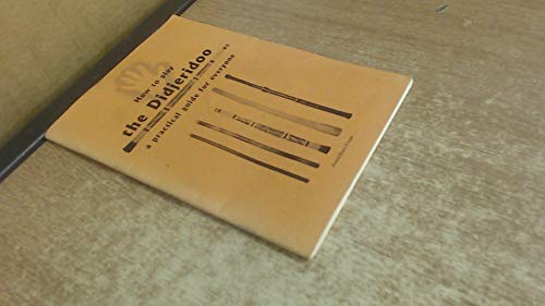 How to Play the Didjeridoo