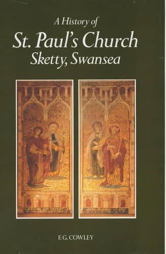 A History of St.Paul's Church, Sketty, Swansea
