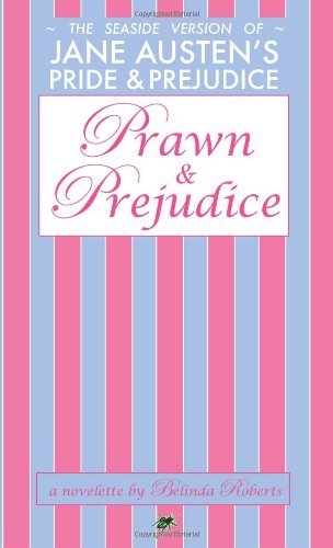Prawn and Prejudice