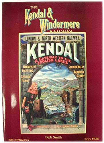 The Kendal and Windermere Railway