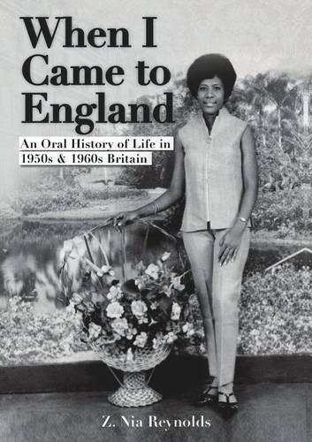 When I Came to England: Voices of 'The Windrush Generation'