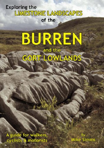 Exploring the Limestone Landscapes of the Burren and Gort Lowlands