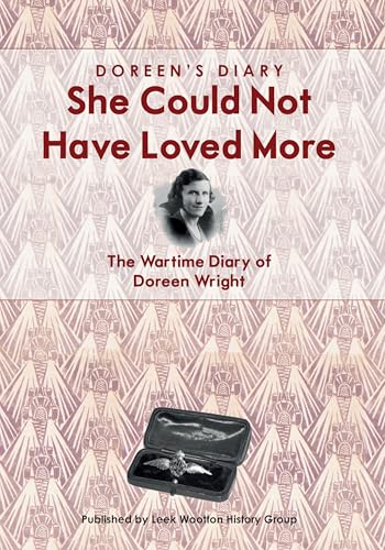 Doreen's Diary: She Could Not Have Loved More