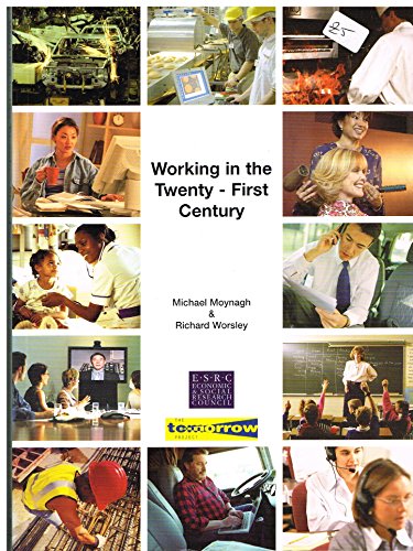 Working in the Twenty-first Century
