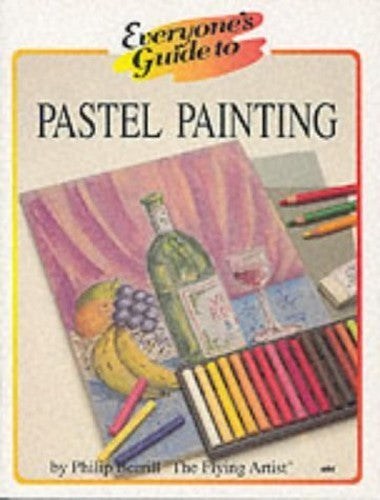 Everyone's Guide to Pastel Painting