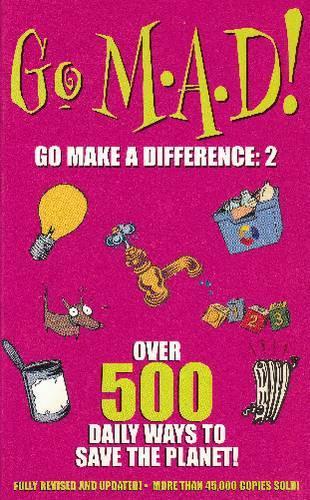Go M.A.D! Go Make a Difference: 2