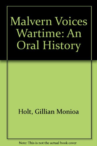 Malvern Voices Wartime