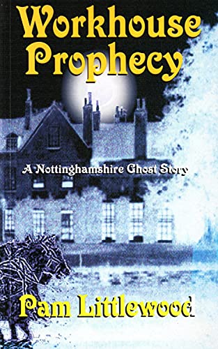 Workhouse Prophecy