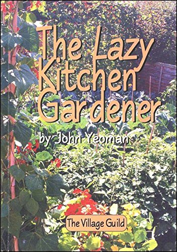 The Lazy Kitchen Gardener