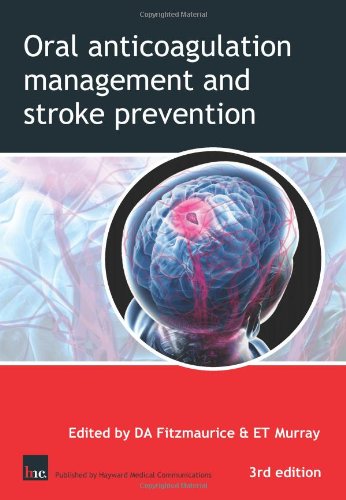 Oral Anticoagulation Management and Stroke Prevention