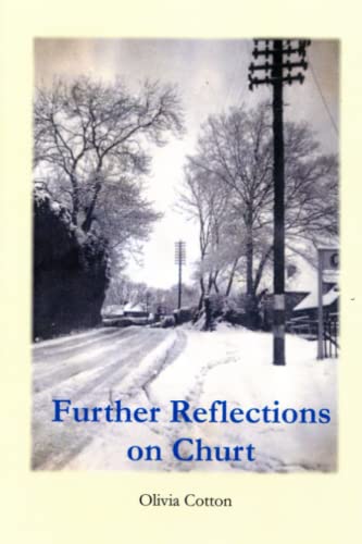 Further Reflections on Churt