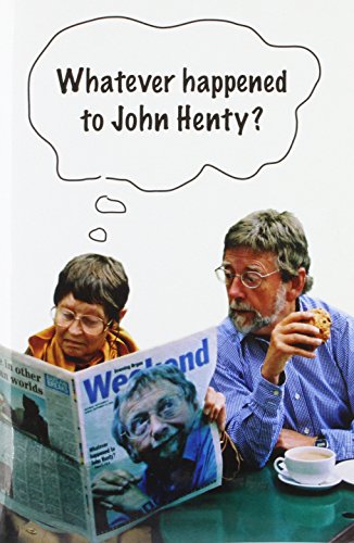 Whatever Happened to John Henty?