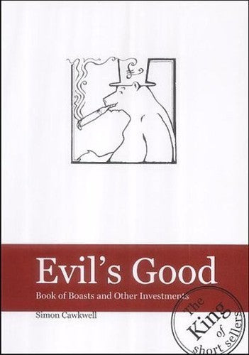 Evil's Good