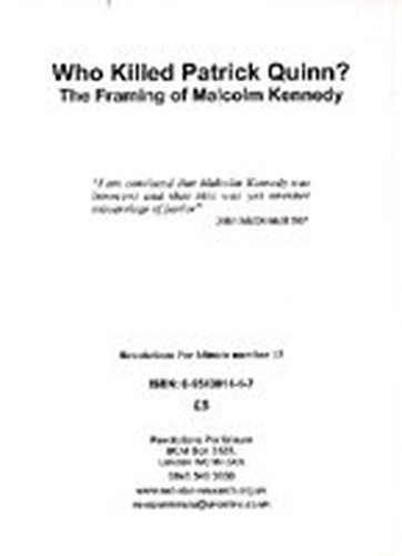 Who Killed Patrick Quinn? The Framing Of Malcolm Kennedy