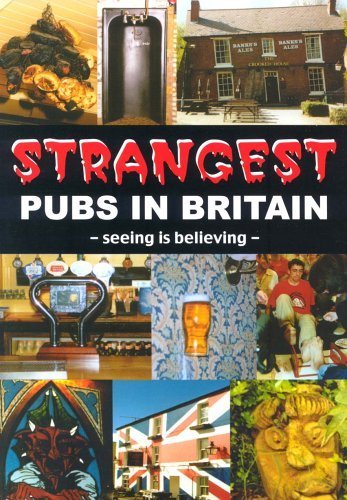 Strangest Pubs in Britain