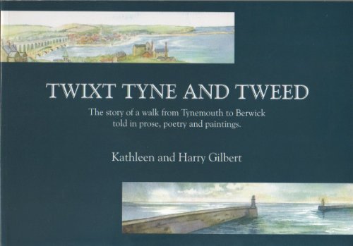 Twixt Tyne and Tweed