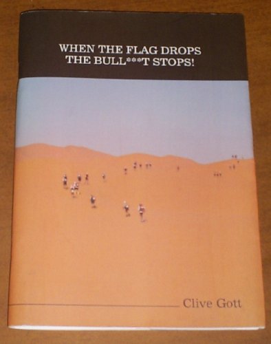 WHEN THE FLAG DROPS THE BULL***T STOPS!