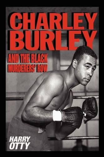 Charley Burley and the Black Murderers' Row
