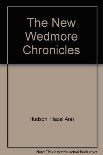 The New Wedmore Chronicles