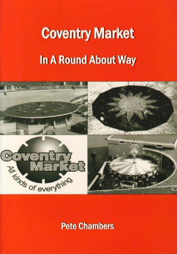 Coventry Market in a Round About Way