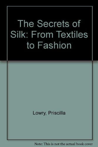 The Secrets of Silk