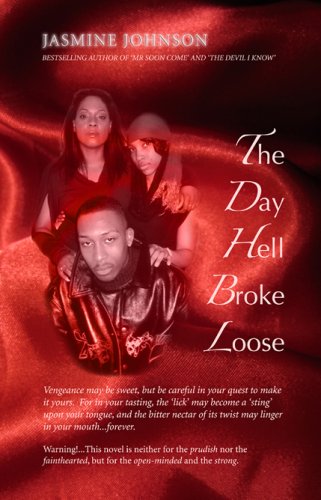 The Day Hell Broke Loose