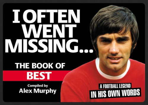I Often Went Missing