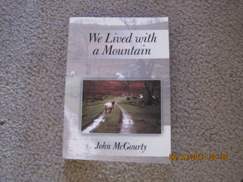 We Lived with a Mountain