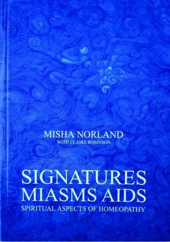 Signatures, Miasms, Aids