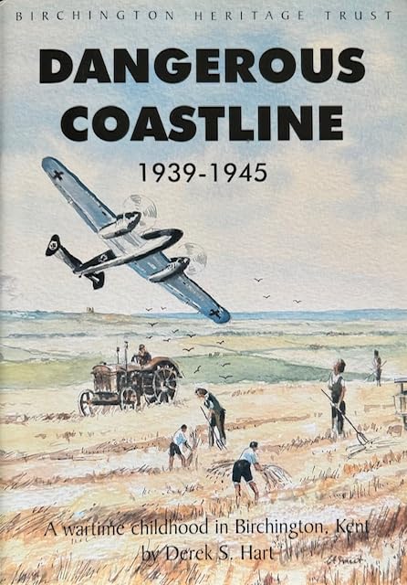 Dangerous Coastline 1939-1945