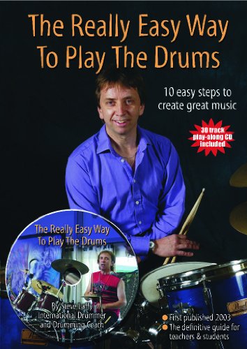 The Really Easy Way to Play the Drums