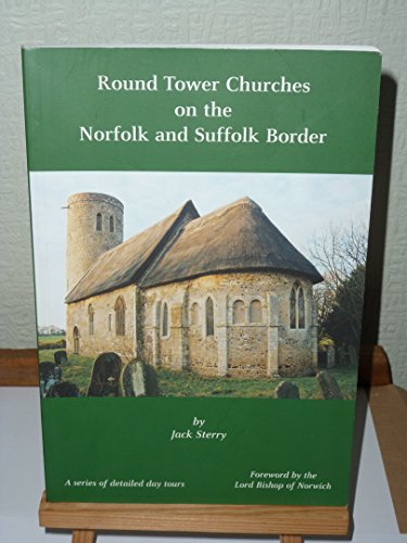 Round Tower Churches on the Norfolk and Suffolk Border