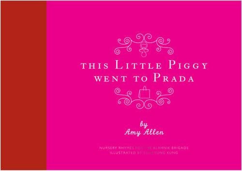 This Little Piggy Went to Prada