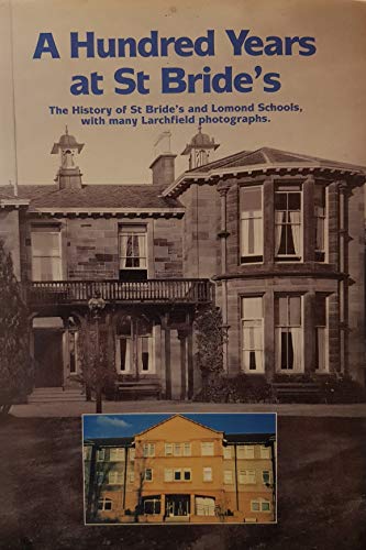 A Hundred Years at St. Bride's
