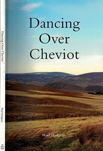 Dancing Over Cheviot