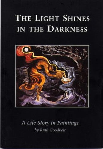 The Light Shines in the Darkness