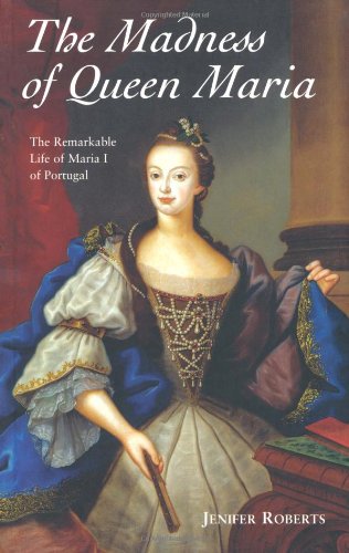 The Madness of Queen Maria