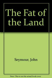 The Fat of the Land 