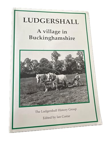 Ludgershall a Village in Buckinghamshire