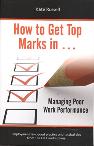 How to Get Top Marks in... Managing Poor Work Performance