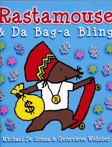 Rastamouse and Da Bag-a Bling