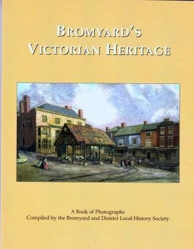 Bromyard's Victorian Heritage