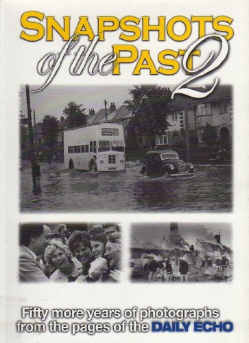 Snapshots of the Past 2