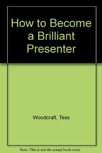 How to Become a Brilliant Presenter