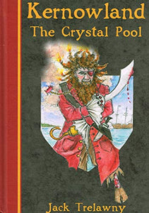 Kernowland 1 The Crystal Pool 