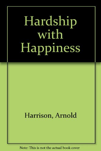 Hardship with Happiness