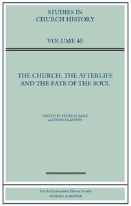 The Church, the Afterlife and the Fate of the Soul 